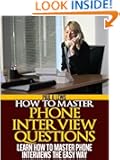 How To Master Phone Interview Questions