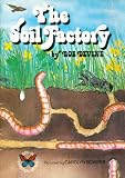 The soil factory (God creation series)