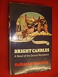 Bright candles : a novel of the Danish resistance