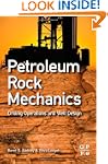Petroleum Rock Mechanics: Drilling Op...
