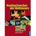 Nacktschnecken der Weltmeere: 1200 Arten Weltweit