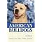 Books On American Bulldogs