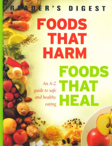 Foods That Harm, Foods That Heal (Readers Digest) (Readers Digest) (Readers Digest)
