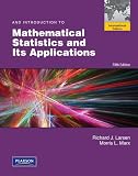 An Introduction to Mathematical Statistics and Its Applications