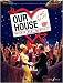 Our House (vocal Selections): Piano/vocal/guitar Songbook (Pvg)