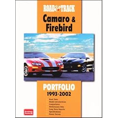 Road and Track Camaro and Firebird Portfolio 1993-2002 (Road & Track Series)