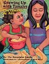 Growing Up With Tamales / Los tamales de Ana (English and Spanish Edition)