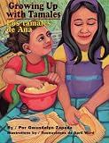 Growing Up with Tamales/Los Tamales de Ana