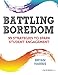 Battling Boredom: 99 Strategies to Spark Student Engagement