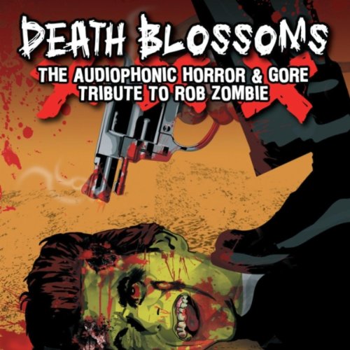 Audiophonic Horror and Gore Tribute to Rob Zombie [Explicit]