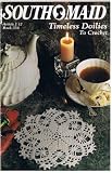 Southmaid : Timeless Doilies to Crochet (Article J.12 - Book 356)