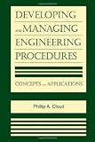 Developing and Managing Engineering Procedures: Concepts and Applications
