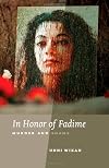 In Honor of Fadime: Murder and Shame