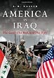 America In Iraq: The Good , The Bad, and The Ugly