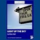 Light Up the Sky (Dramatized)