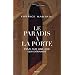 Le Paradis � la porte : Essai sur une joie qui d�range
