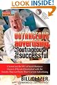 Outrageous Advertising That's Outrageously Successful