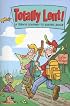 Totally Lent!: A Teen's Journey to Easter 2008