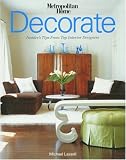 Home & Interior Design books item: Decorate: Insider's Tips from Top Interior Designers