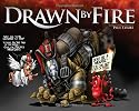 Drawn by Fire