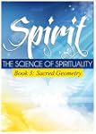Spirit Book 3: Sacred Geometry (The S...