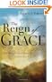 The Reign of Grace: The Delights and Demands of God's Love