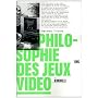 Philosophie des jeux vid�os de Mathieu Triclot