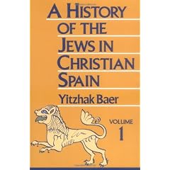 A History of the Jews in Christian Spain (Two-volume set)