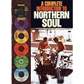 The Complete Introduction To Northern Soul