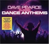 Dave Pearce Classic Dance Anthems