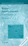 Radar Interferometry: Persistent Scatterer Technique (Remote Sensing and Digital Image Processing)
