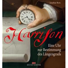 Harrison: Eine Uhr zur Bestimmung des L�ngengrads