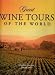 Great Wine Tours of the World