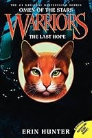 Warriors: Omen of the Stars #6: The Last Hope
