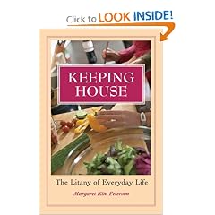 Keeping House: The Litany of Everyday Life