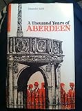 A thousand years of Aberdeen