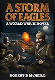 A Storm of Eagles: a WWII novel