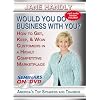 Would You Do Business With You? - How to Get, Keep, & Wow Customers - Customer Service DVD Training Video
