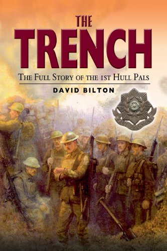The Trench: The True Story of the Hull Pals