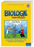 Biologie macchiato: Cartoon-Biologiekurs f�r Sch�ler und Studenten title=
