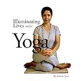 Illuminating Lives with Yoga