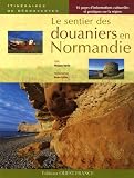 Le sentier des douaniers en Normandie