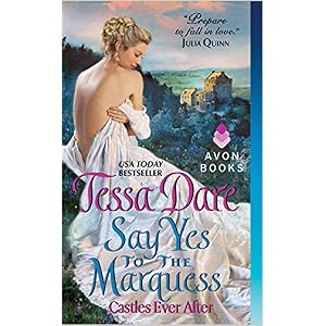 Say Yes to the Marquess by Tessa Dare