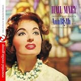 Hail Mary With Ann Blyth (Digitallty Remastered)