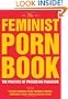 The Feminist Porn Book: The Politics of Producing Pleasure