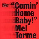  Comin` Home Baby!