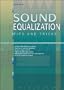 Sound Equalization Tips and Tricks