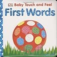 Baby Touch and Feel: First Words (Baby Touch & Feel)