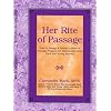 Her Rite of Passage: How to Design and Deliver a Rites of Passage Program for African-American Girls and Young Women