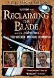 Reclaiming the Blade (2-disc Special Edition)